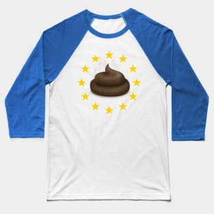 European Union EU Anti-System Political Punk Street Message T-Shirts Baseball T-Shirt